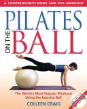 Pilates sulla palla: un libro completo e un allenamento in DVD [con DVD]. - Pilates on the Ball: A Comprehensive Book and DVD Workout [With DVD]