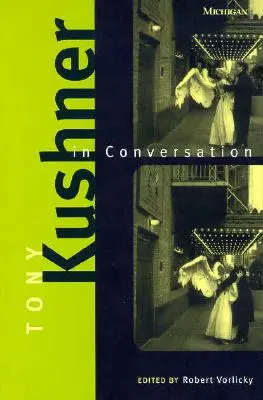 Tony Kushner in conversazione - Tony Kushner in Conversation