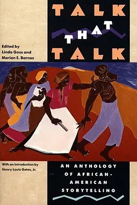 Parlare che parlare: Un'antologia di racconti afroamericani - Talk That Talk: An Anthology of African-American Storytelling