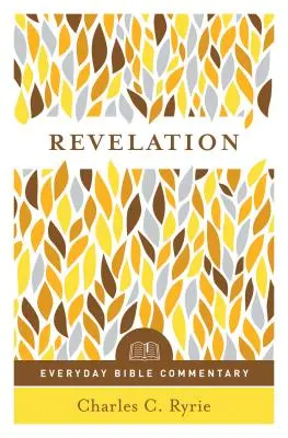 Apocalisse (Serie di commenti biblici quotidiani) - Revelation (Everyday Bible Commentary Series)