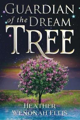 Il guardiano dell'albero dei sogni - Guardian of the Dream Tree