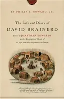 La vita e il diario di David Brainerd - The Life and Diary of David Brainerd