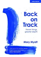 Tornare in pista - Meno cose, più profondità - Back on Track - Fewer things, greater depth