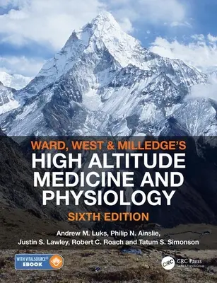 Medicina e fisiologia d'alta quota di Ward, Milledge e West - Ward, Milledge and West's High Altitude Medicine and Physiology