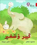 Collins Big Cat Arabic: Big and Small: Livello 2 - Collins Big Cat Arabic: Big and Small: Level 2