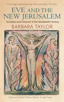 Eva e la nuova Gerusalemme - Socialismo e femminismo nel XIX secolo - Eve and the New Jerusalem - Socialism and Feminism in the Nineteenth Century