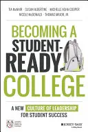 Diventare un college pronto per gli studenti: Una nuova cultura di leadership per il successo degli studenti - Becoming a Student-Ready College: A New Culture of Leadership for Student Success