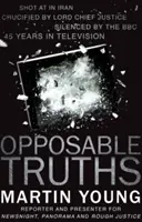 Verità opposte - Opposable Truths
