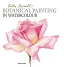 Pittura botanica ad acquerello di Billy Showell - Billy Showell's Botanical Painting in Watercolour