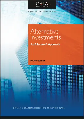 Investimenti alternativi - L'approccio dell'allocatore - Alternative Investments - An Allocator's Approach