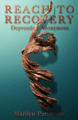 Raggiungere la guarigione: Depressione Anonima - Reach to Recovery: Depression Anonymous