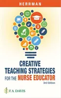 Strategie di insegnamento creativo per l'infermiere educatore - Creative Teaching Strategies for the Nurse Educator