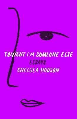 Stasera sono un altro: Saggi - Tonight I'm Someone Else: Essays