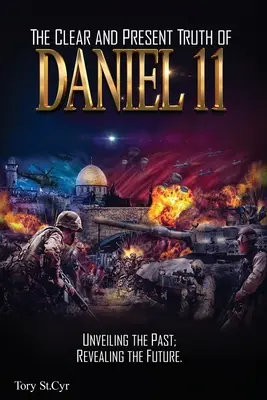 La verità chiara e attuale di Daniele 11: Svelare il passato; rivelare il futuro. - The Clear and Present Truth of Daniel 11: Unveiling the past; Revealing the future.