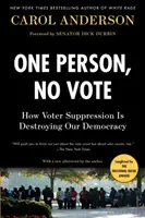 Una persona, nessun voto: come la soppressione degli elettori sta distruggendo la nostra democrazia - One Person, No Vote: How Voter Suppression Is Destroying Our Democracy