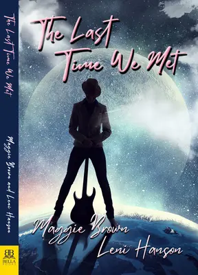 L'ultima volta che ci siamo incontrati - The Last Time We Met