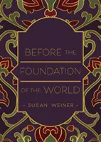 Prima della fondazione del mondo - Before the Foundation of the World