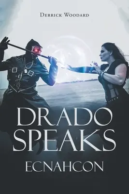 Drado parla: Ecnahcon - Drado Speaks: Ecnahcon