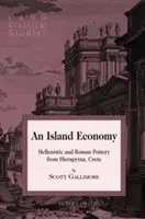 Un'economia insulare: ceramica ellenistica e romana da Hierapytna, Creta - An Island Economy; Hellenistic and Roman Pottery from Hierapytna, Crete