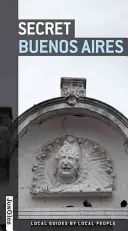 Buenos Aires segreta - Secret Buenos Aires