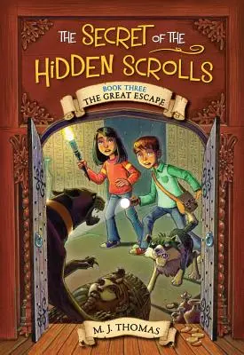 Il segreto dei rotoli nascosti: La grande fuga, libro 3 - The Secret of the Hidden Scrolls: The Great Escape, Book 3
