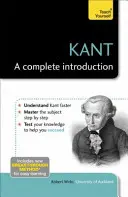 Kant: Un'introduzione completa - Kant: A Complete Introduction