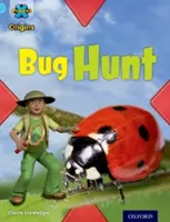 Progetto X Origini: Banda blu, Oxford Livello 4: Insetti: Caccia agli insetti - Project X Origins: Light Blue Book Band, Oxford Level 4: Bugs: Bug Hunt