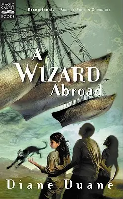 Un mago all'estero, 4: il quarto libro della serie dei giovani maghi - A Wizard Abroad, 4: The Fourth Book in the Young Wizards Series