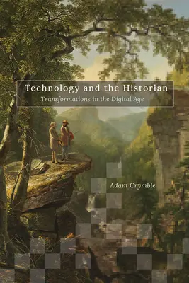 La tecnologia e lo storico: trasformazioni nell'era digitale - Technology and the Historian: Transformations in the Digital Age
