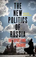 La nuova politica della Russia: Interpretare il cambiamento - The new politics of Russia: Interpreting change