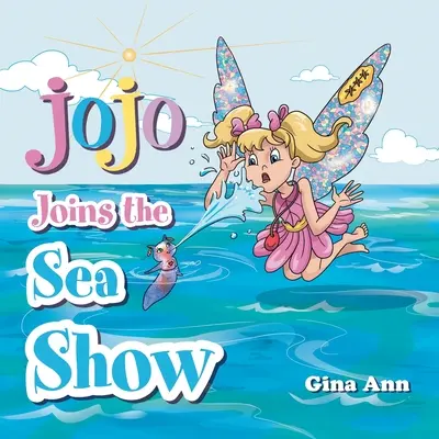 Jojo si unisce allo spettacolo del mare - Jojo Joins the Sea Show