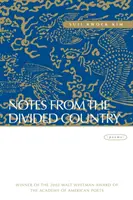 Note dal paese diviso: Poesie - Notes from the Divided Country: Poems