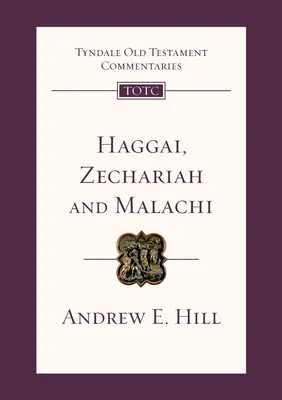 Aggeo, Zaccaria e Malachia - Commento all'Antico Testamento di Tyndale - Haggai, Zechariah and Malachi - Tyndale Old Testament Commentary
