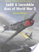 Gli assi Lagg e Lavochkin della Seconda Guerra Mondiale - Lagg & Lavochkin Aces of World War 2