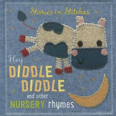 Ehi Diddle Diddle e altre filastrocche - Hey Diddle Diddle and Other Nursery Rhymes
