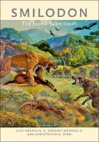 Smilodon: L'iconico dente di sciabola - Smilodon: The Iconic Sabertooth