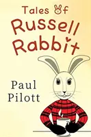 I racconti di Russell Rabbit - Tales Of Russell Rabbit
