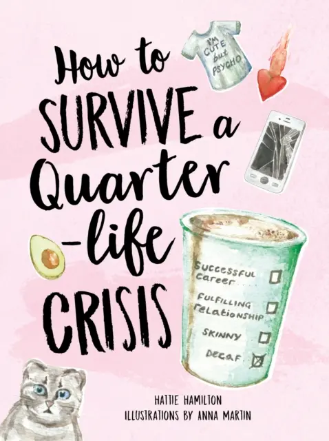 Come sopravvivere alla crisi del quarto di vita - Una coperta di conforto per i ventenni - How to Survive a Quarter-Life Crisis - A Comfort Blanket for Twenty-Somethings
