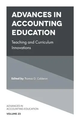 Progressi nell'educazione contabile: Innovazioni nell'insegnamento e nel curriculum - Advances in Accounting Education: Teaching and Curriculum Innovations