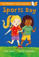 Giornata dello sport: Un giovane lettore Bloomsbury - White Book Band - Sports Day: A Bloomsbury Young Reader - White Book Band