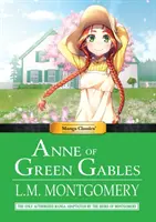 Classici manga Anna di Green Gables - Manga Classics Anne of Green Gables