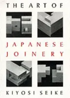 L'arte della falegnameria giapponese - The Art of Japanese Joinery