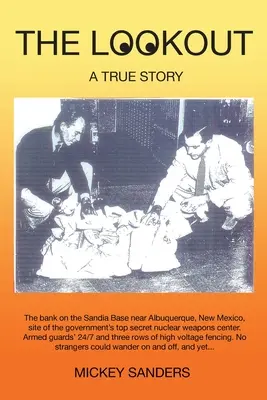La sentinella: Una storia vera - The Lookout: A True Story