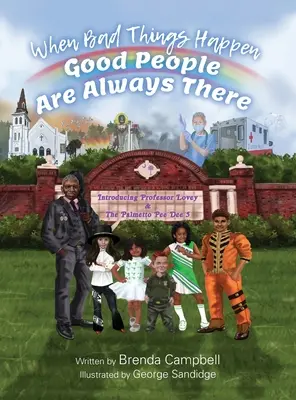 Quando succedono cose brutte, le persone buone ci sono sempre: Vi presentiamo Professor Lovey e i Palmetto Pee Dee 5 - When Bad Things Happen - Good People Are Always There: Introducing Professor Lovey & The Palmetto Pee Dee 5