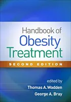 Manuale di trattamento dell'obesità, seconda edizione - Handbook of Obesity Treatment, Second Edition