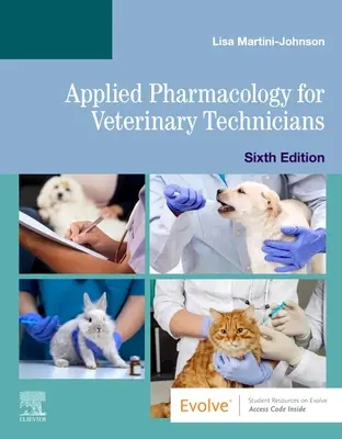 Farmacologia applicata per tecnici veterinari - Applied Pharmacology for Veterinary Technicians