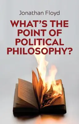 A cosa serve la filosofia politica? - What's the Point of Political Philosophy?