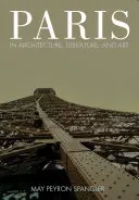Parigi nell'architettura, nella letteratura e nell'arte - Paris in Architecture, Literature, and Art