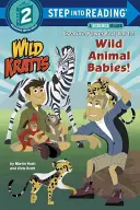 Piccoli animali selvatici! (Wild Kratts) - Wild Animal Babies! (Wild Kratts)
