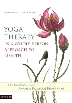 Lo yoga terapia come approccio integrale alla salute - Yoga Therapy as a Whole-Person Approach to Health